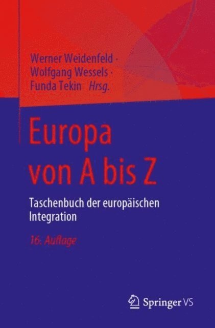 Funda Tekin, Wolfgang Wessels, Werner Weidenfeld - Europa von A bis Z, E-bok