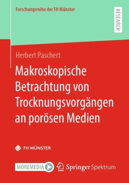 Herbert Paschert - Makroskopische Betrachtung von Trocknungsvorgängen an porösen Medien, E-bok