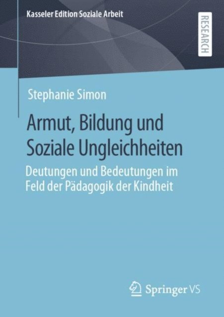 Stephanie Simon - Armut, Bildung und Soziale Ungleichheiten, E-bok