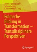 Politische Bildung in Transformation ? TransdisziplinÃ¿re Perspektiven