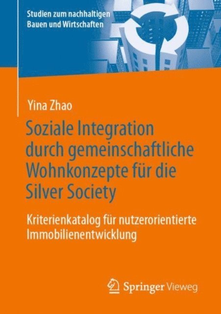 Yina Zhao - Soziale Integration durch gemeinschaftliche Wohnkonzepte für die Silver Society, E-bok