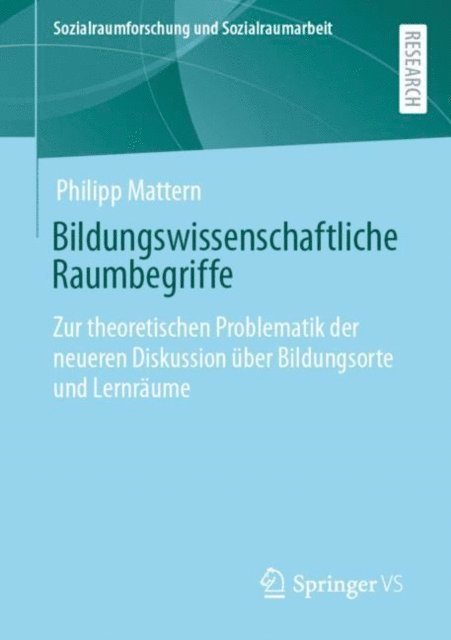 Philipp Mattern - Bildungswissenschaftliche Raumbegriffe, E-bok