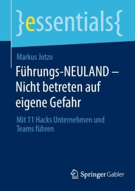 Markus Jotzo - Führungs-NEULAND - Nicht betreten auf eigene Gefahr, E-bok