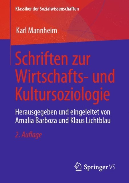 Karl Mannheim, Klaus Lichtblau, Amalia Barboza - Schriften zur Wirtschafts- und Kultursoziologie, E-bok