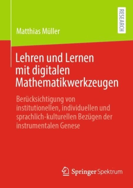 Matthias Muller - Lehren und Lernen mit digitalen Mathematikwerkzeugen, E-bok