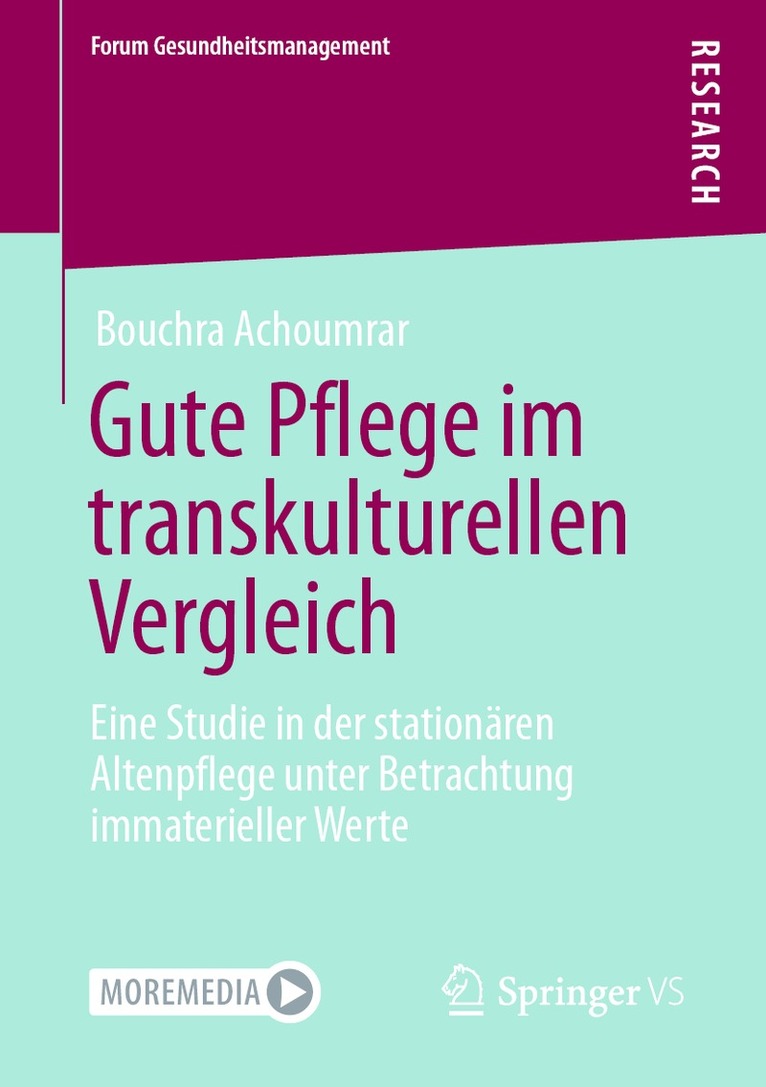 Bouchra Achoumrar - Gute Pflege im transkulturellen Vergleich, Häftad