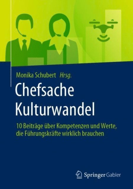 Monika Schubert - Chefsache Kulturwandel, E-bok