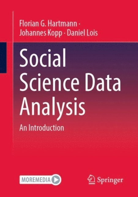 Daniel Lois, Johannes Kopp, Florian G. Hartmann - Social Science Data Analysis, E-bok