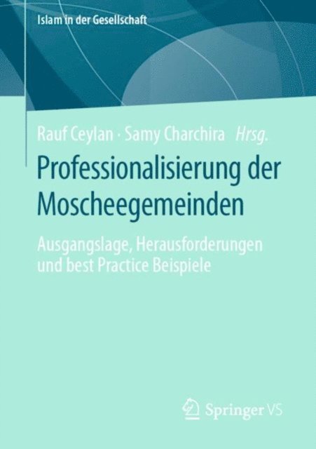 Samy Charchira, Rauf Ceylan - Professionalisierung der Moscheegemeinden, E-bok