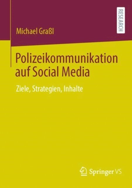 Michael Gral - Polizeikommunikation auf Social Media, E-bok