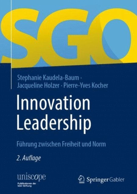Pierre-Yves Kocher, Jacqueline Holzer, Stephanie Kaudela-Baum - Innovation Leadership, E-bok