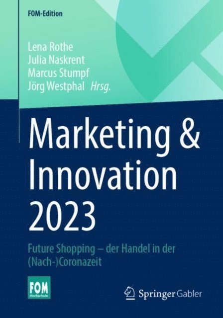 Jorg Westphal, Marcus Stumpf, Julia Naskrent, Lena Rothe - Marketing & Innovation 2023, E-bok