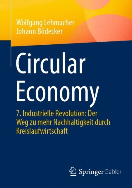 Johann Bodecker, Wolfgang Lehmacher - Circular Economy, E-bok