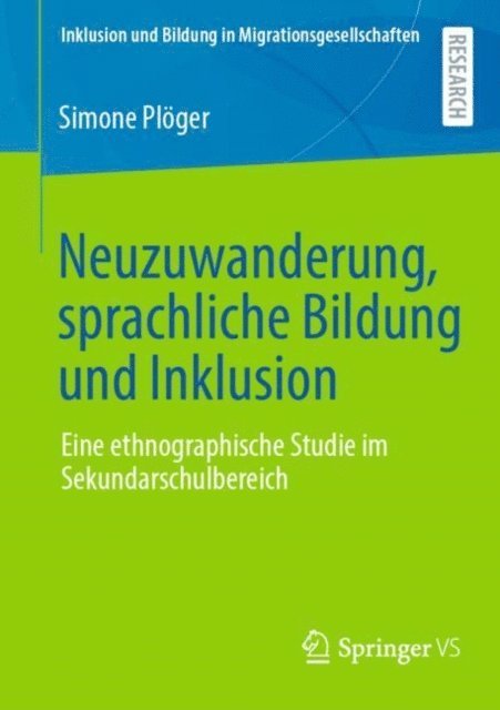 Simone Ploger - Neuzuwanderung, sprachliche Bildung und Inklusion, E-bok