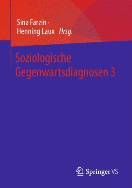 Henning Laux, Sina Farzin - Soziologische Gegenwartsdiagnosen 3, E-bok