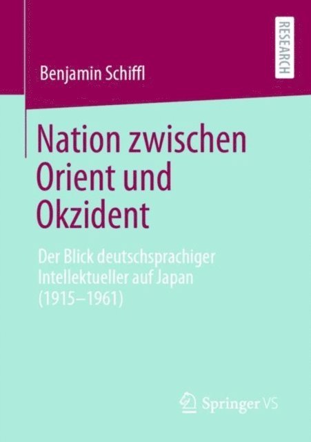 Benjamin Schiffl - Nation zwischen Orient und Okzident, E-bok