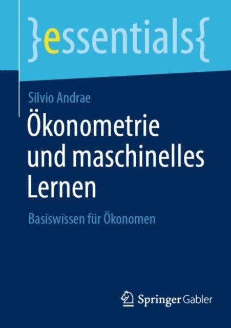 Silvio Andrae - Ökonometrie und maschinelles Lernen, E-bok