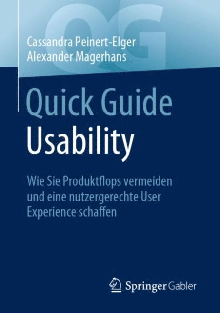Alexander Magerhans, Cassandra Peinert-Elger - Quick Guide Usability, E-bok
