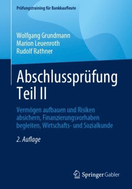 Rudolf Rathner, Marion Leuenroth, Wolfgang Grundmann - Abschlussprüfung Teil II, E-bok