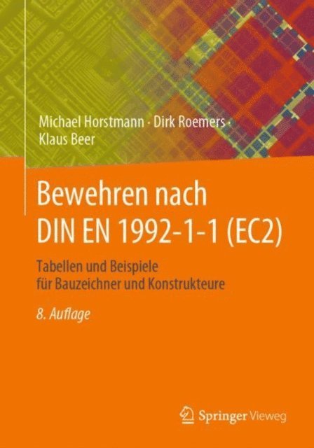 Klaus Beer, Dirk Roemers, Michael Horstmann - Bewehren nach DIN EN 1992-1-1 (EC2), E-bok
