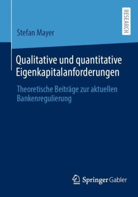 Stefan Mayer - Qualitative und quantitative Eigenkapitalanforderungen, E-bok