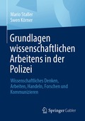Grundlagen wissenschaftlichen Arbeitens in der Polizei