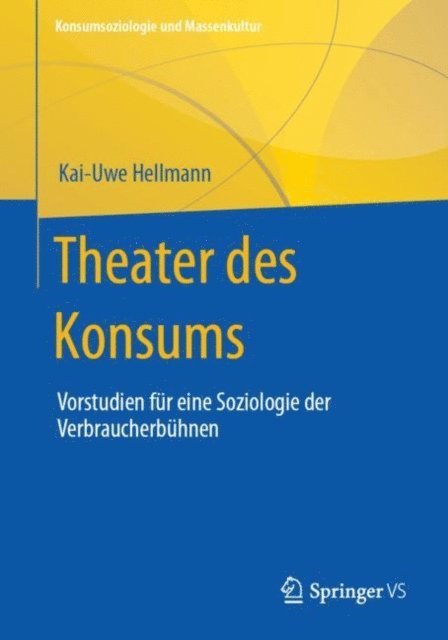 Kai-Uwe Hellmann - Theater des Konsums, E-bok