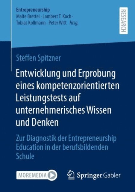 Steffen Spitzner - Entwicklung und Erprobung eines kompetenzorientierten Leistungstests auf unternehmerisches Wissen und Denken, E-bok