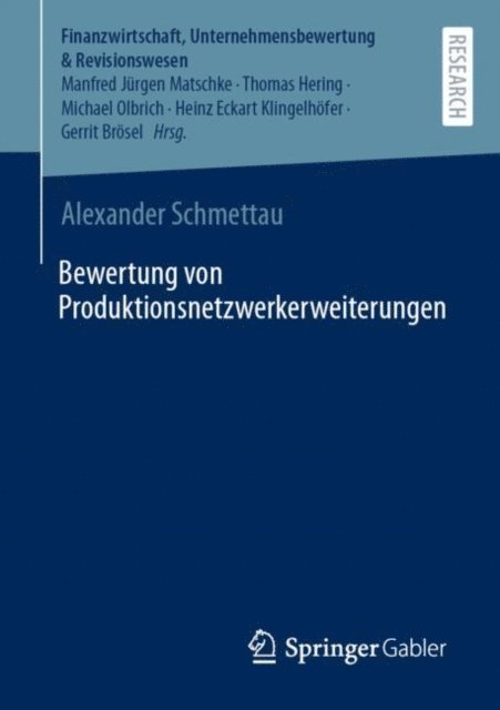 Alexander Schmettau - Bewertung von Produktionsnetzwerkerweiterungen, E-bok