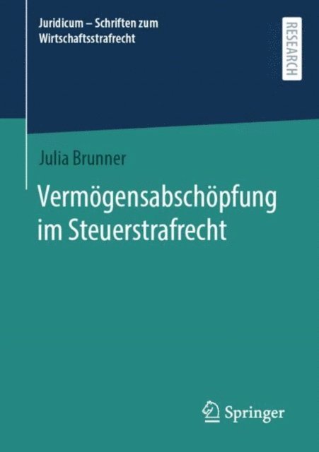 Julia Brunner - Vermögensabschöpfung im Steuerstrafrecht, E-bok