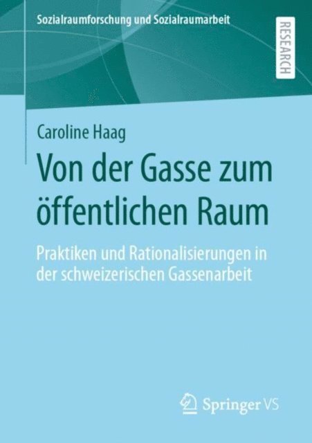 Caroline Haag - Von der Gasse zum öffentlichen Raum, E-bok