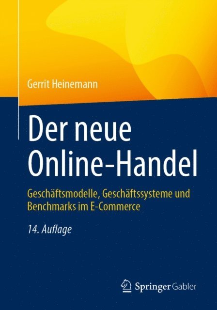 Gerrit Heinemann - Der neue Online-Handel, E-bok