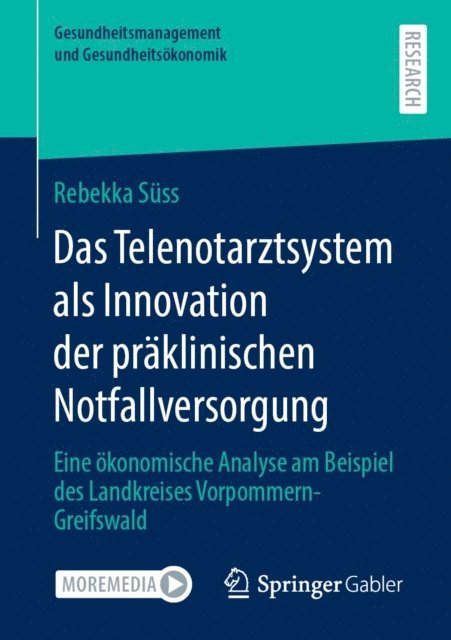 Rebekka Suss - Das Telenotarztsystem als Innovation der präklinischen Notfallversorgung, E-bok