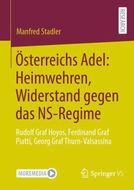 Manfred Stadler - Österreichs Adel: Heimwehren, Widerstand gegen das NS-Regime, E-bok
