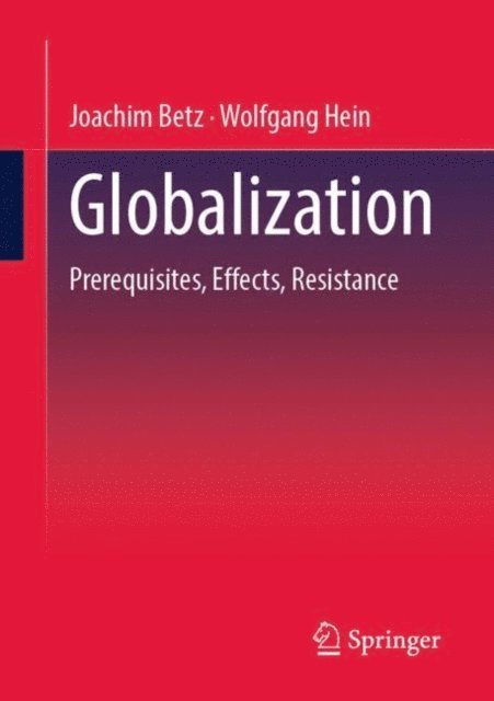 Wolfgang Hein, Joachim Betz - Globalization, E-bok