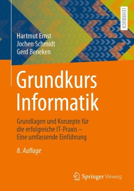 Gerd Beneken, Jochen Schmidt, Hartmut Ernst - Grundkurs Informatik, E-bok. Tillgänglighet: Lägg i varukorg