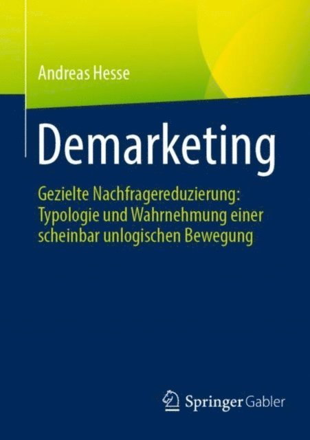 Andreas Hesse - Demarketing, E-bok