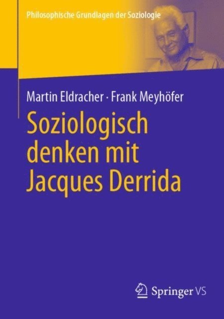 Frank Meyhofer, Martin Eldracher - Soziologisch denken mit Jacques Derrida, E-bok