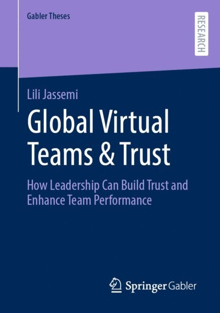 Lili Jassemi - Global Virtual Teams & Trust, E-bok