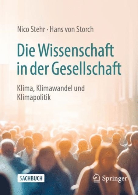 Hans von Storch, Nico Stehr - Die Wissenschaft in der Gesellschaft, E-bok