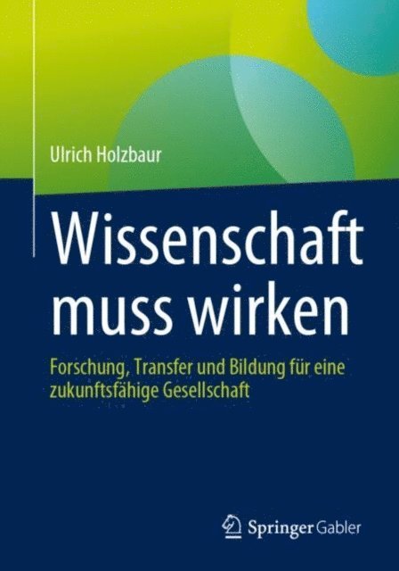 Ulrich Holzbaur - Wissenschaft muss wirken, E-bok. Tillgänglighet: Lägg i varukorg