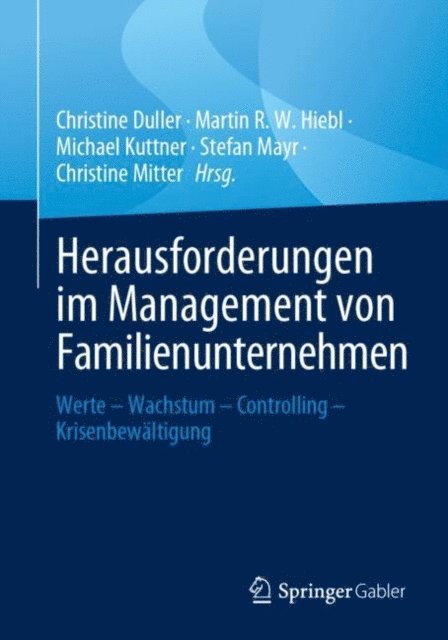 Christine Mitter, Stefan Mayr, Michael Kuttner, Martin R. W. Hiebl, Christine Duller - Herausforderungen im Management von Familienunternehmen, E-bok