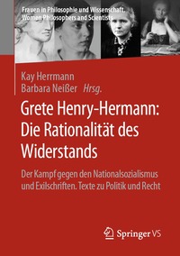 Grete Henry-Hermann: Die Rationalit�t des Widerstands