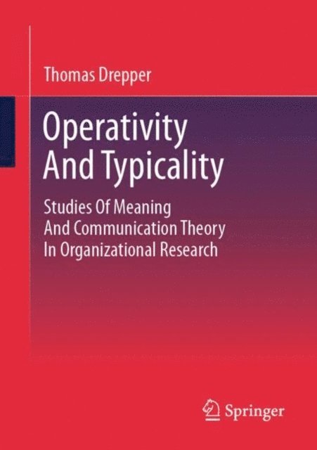 Thomas Drepper - Operativity And Typicality, E-bok