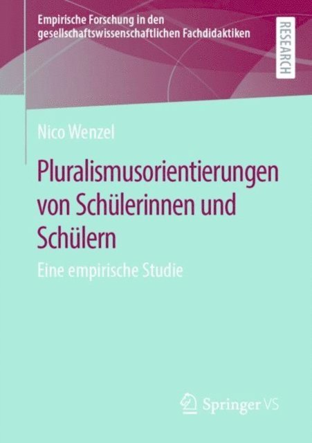 Nico Wenzel - Pluralismusorientierungen von Schülerinnen und Schülern, E-bok