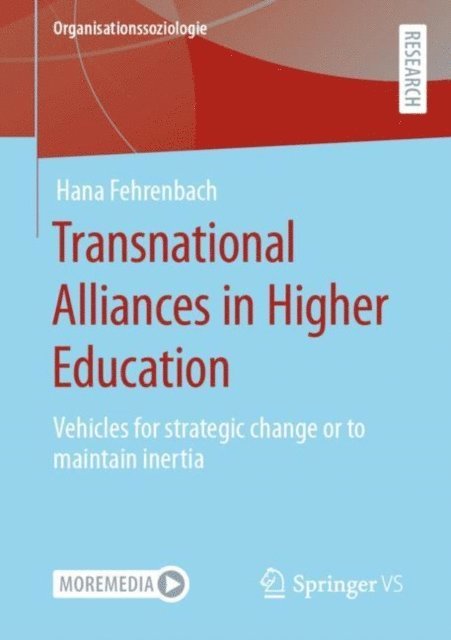 Hana Fehrenbach - Transnational Alliances in Higher Education, E-bok