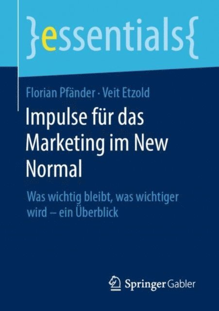 Veit Etzold, Florian Pfander - Impulse für das Marketing im New Normal, E-bok