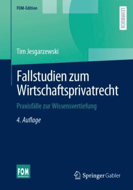 Tim Jesgarzewski - Fallstudien zum Wirtschaftsprivatrecht, E-bok