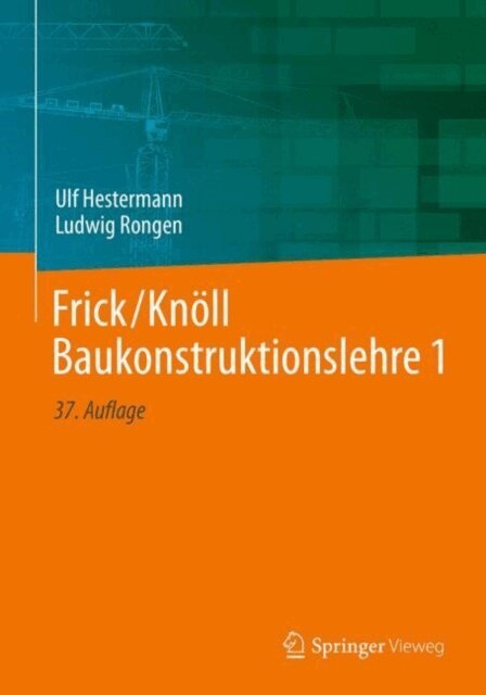Ludwig Rongen, Ulf Hestermann - Frick/Knöll Baukonstruktionslehre 1, E-bok