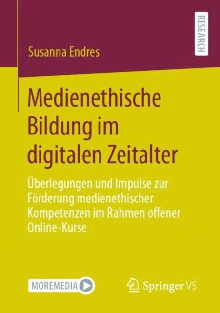 Susanna Endres - Medienethische Bildung im digitalen Zeitalter, E-bok